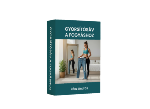 Gyorsítósáv a fogyáshoz tanfolyam