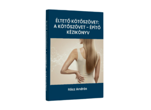 Éltető kötőszövet: A kötőszövet-építő kézikönyv