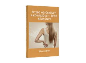 Éltető kötőszövet: A kötőszövet-építő kézikönyv