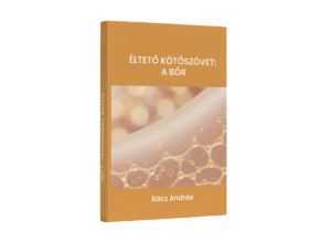 Éltető kötőszövet: A bőr